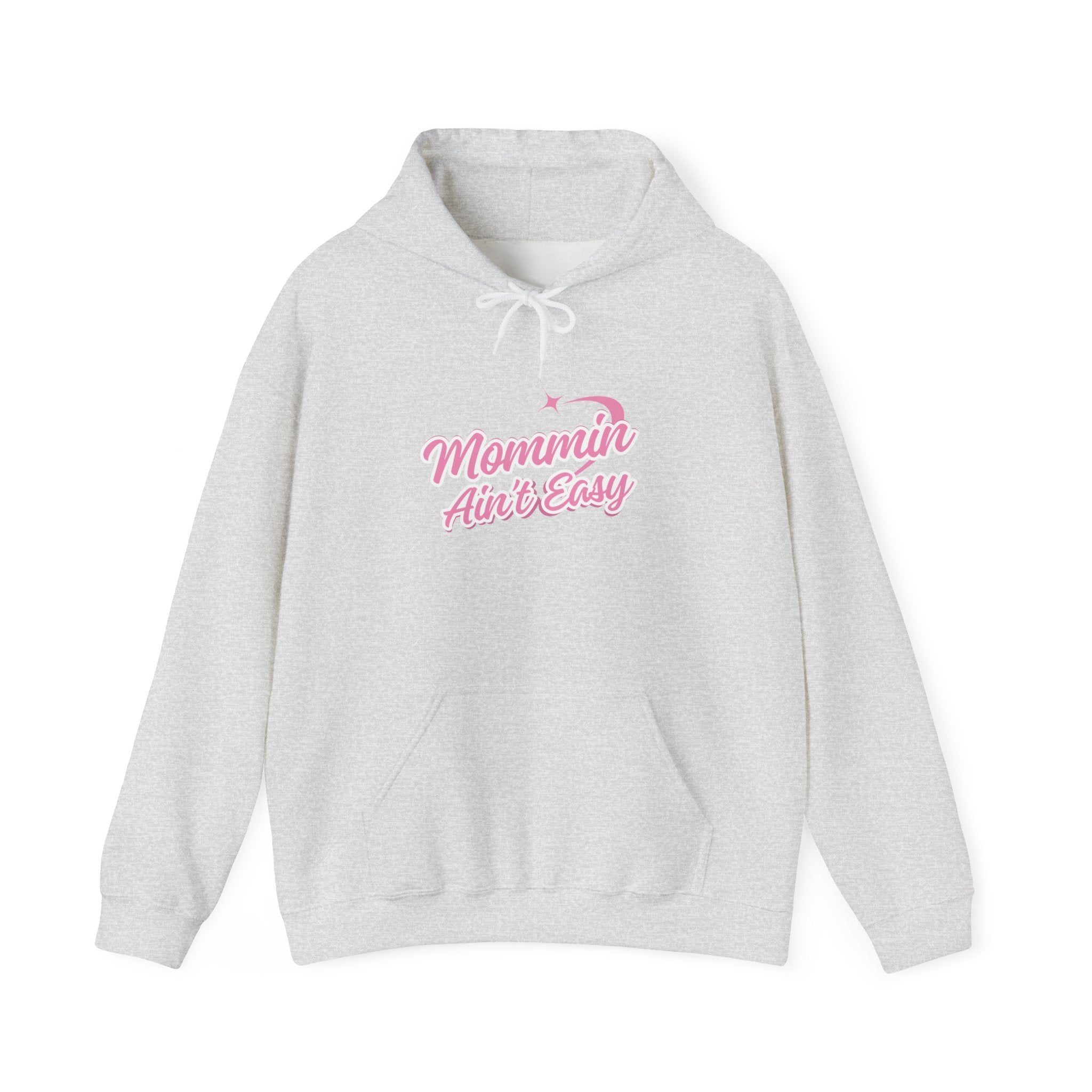 Mommin Aint Easy Hoodie