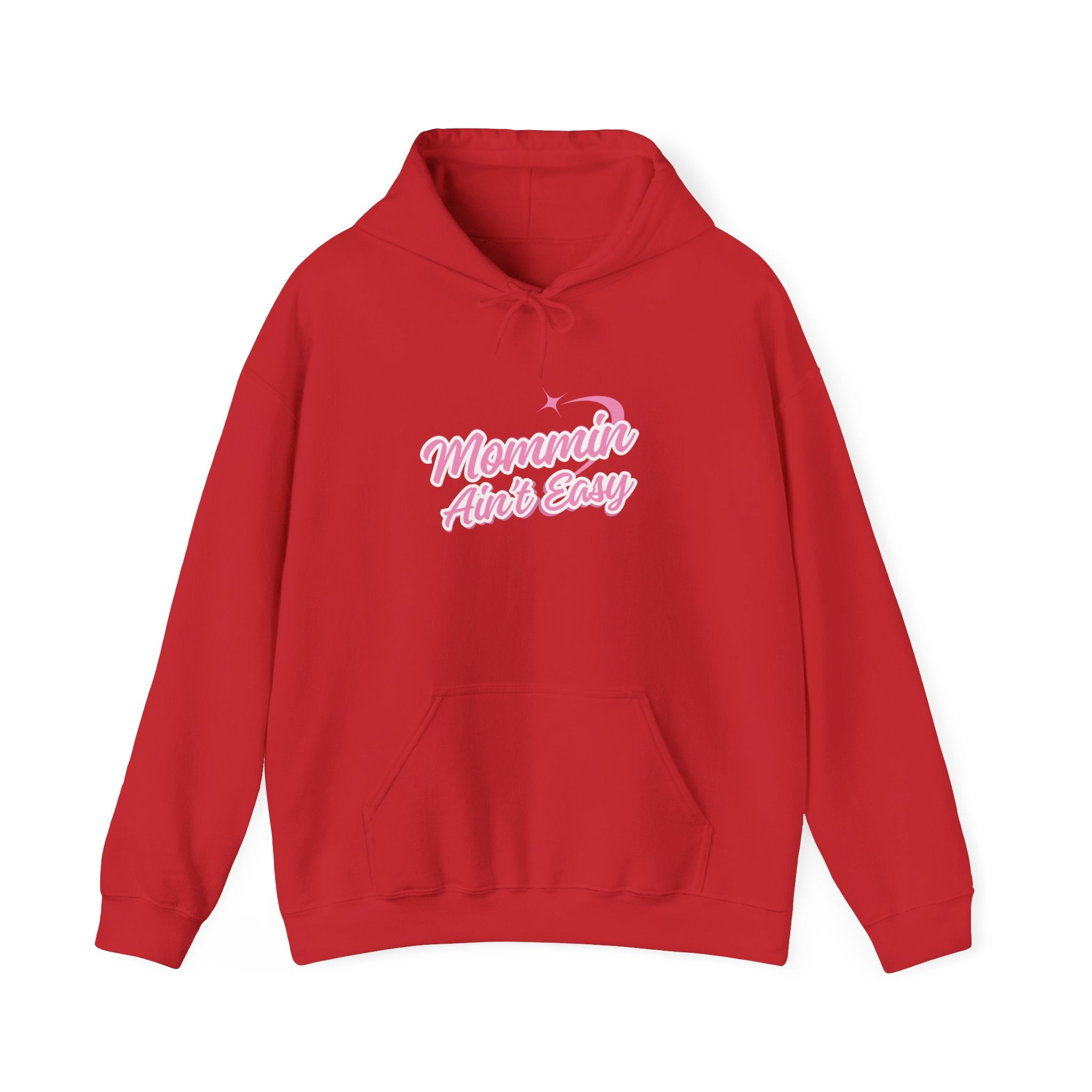 Mommin Aint Easy Hoodie