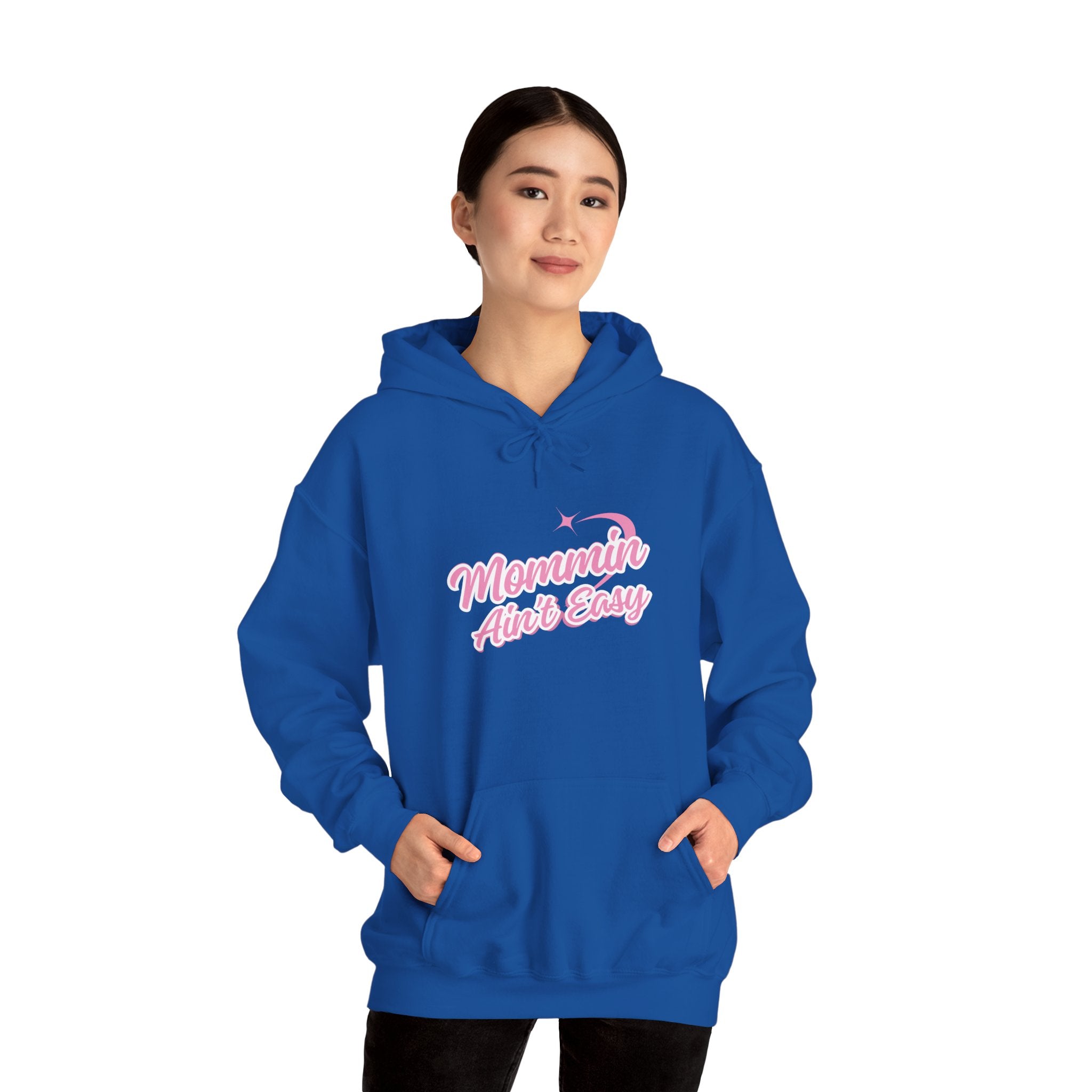 Mommin Aint Easy Hoodie