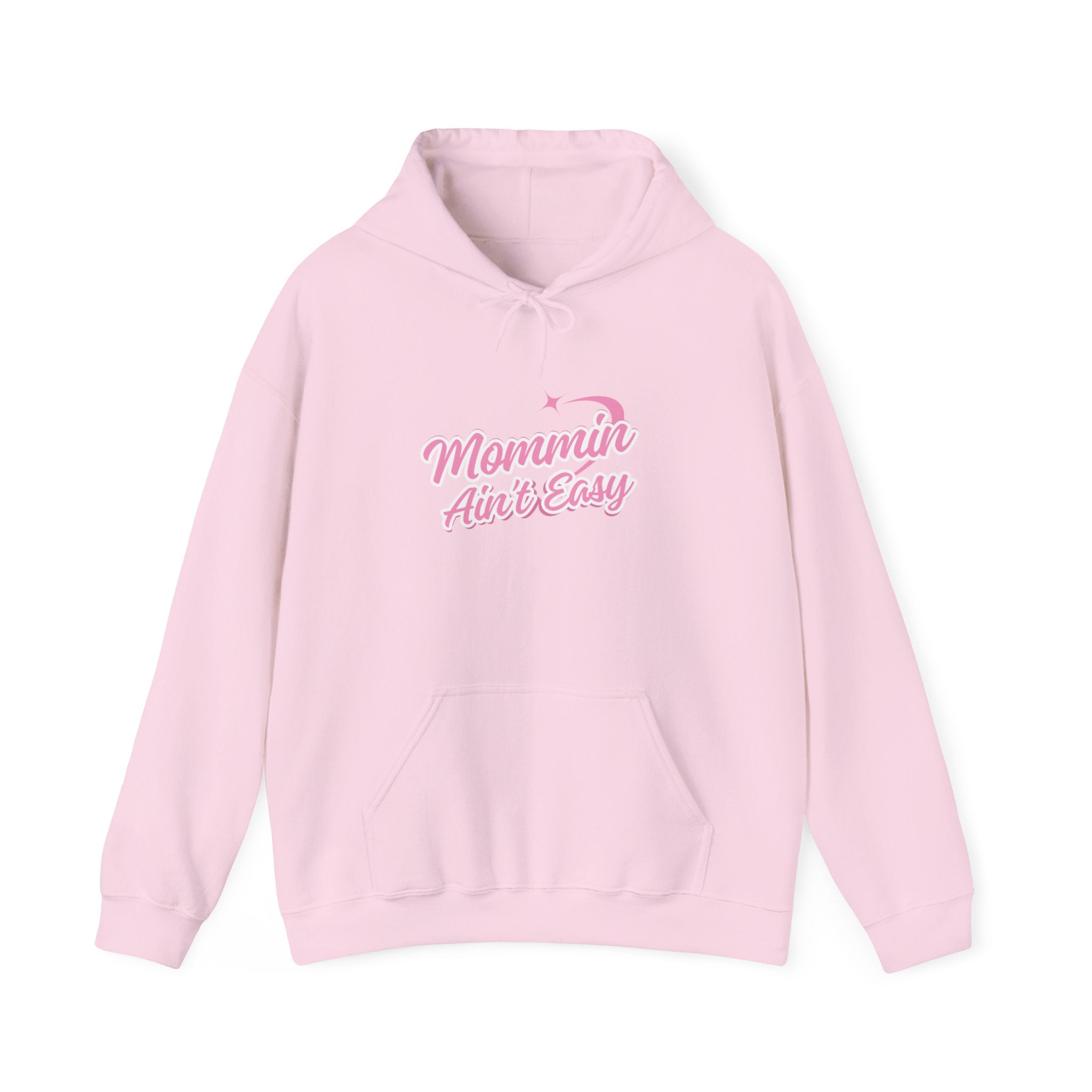 Mommin Aint Easy Hoodie